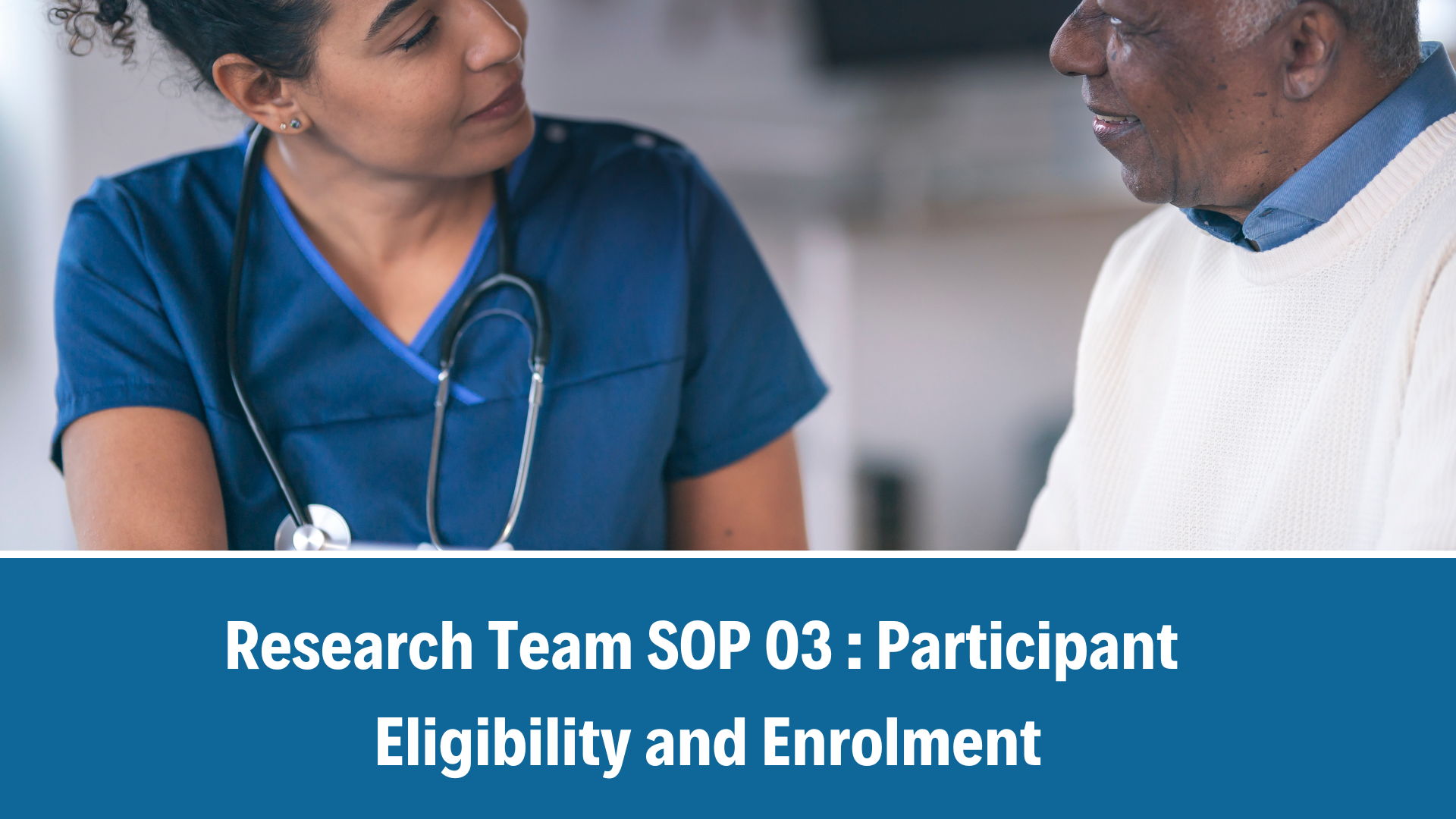 Research Team SOP 03: Participant Eligibility and Enrolment Determination, V2.0, 18 Nov 2024