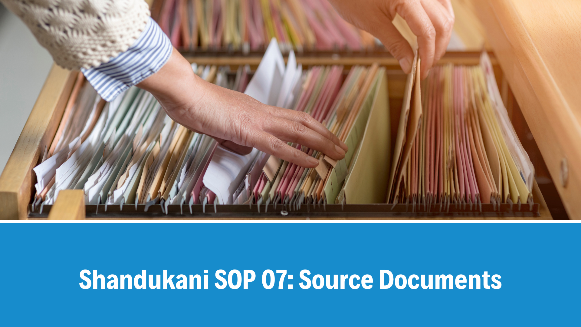 Shandukani SOP 07: Source Documents, V5.0, 28 May 2025