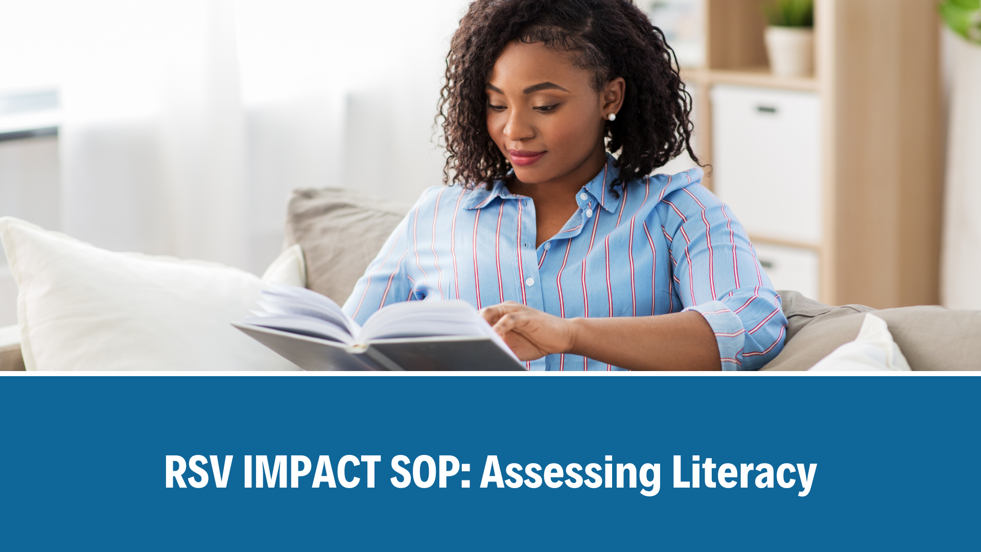 RSV IMPACT SOP: Assessing Literacy, V1.0, 23 July 2025