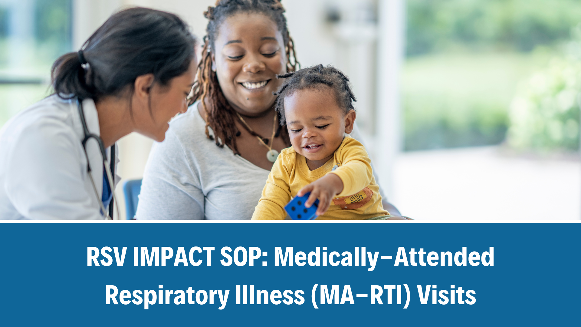 RSV IMPACT SOP: Medically-Attended Respiratory Illness (MA-RTI) Visits, V1.0, 23 July 2025