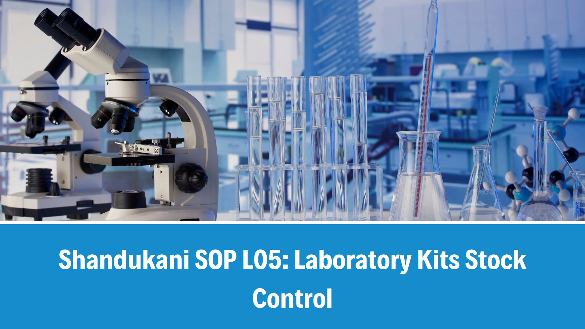 Shandukani SOP L05: Laboratory Kits Stock Control, V1.0, 20 August 2025