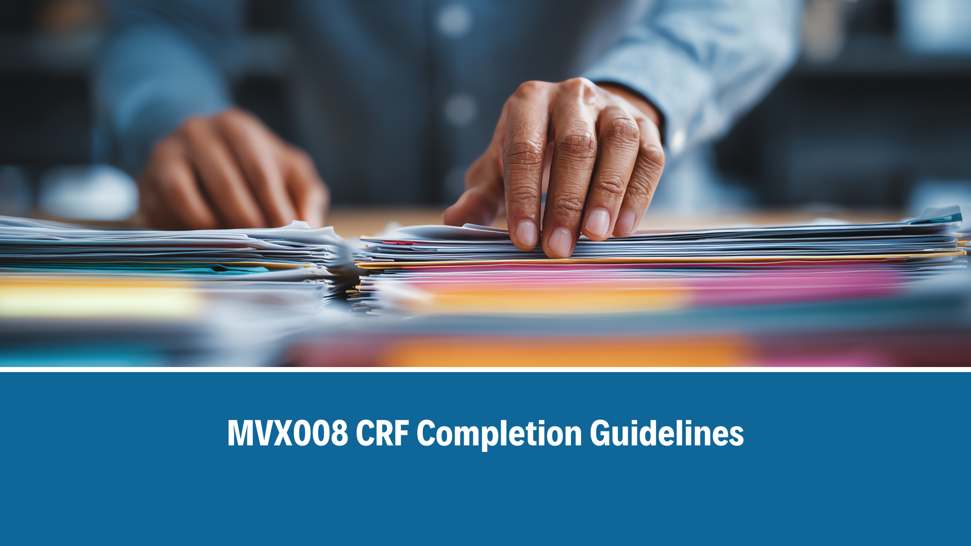 MVX008_CRF Completion Guidelines Version 3.0_31 October 2025