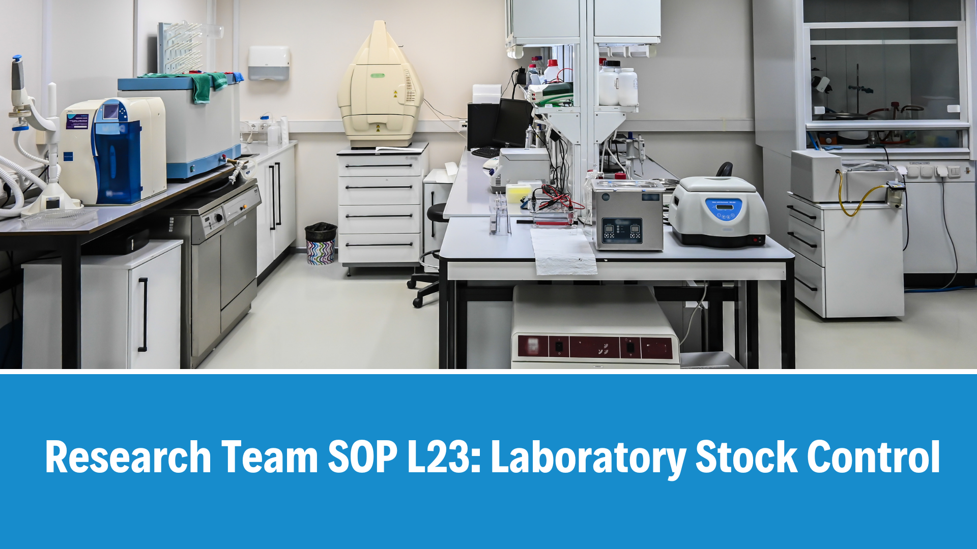 Research Team SOP L23: Laboratory Stock Control, V5.0, 12 Jan 2026