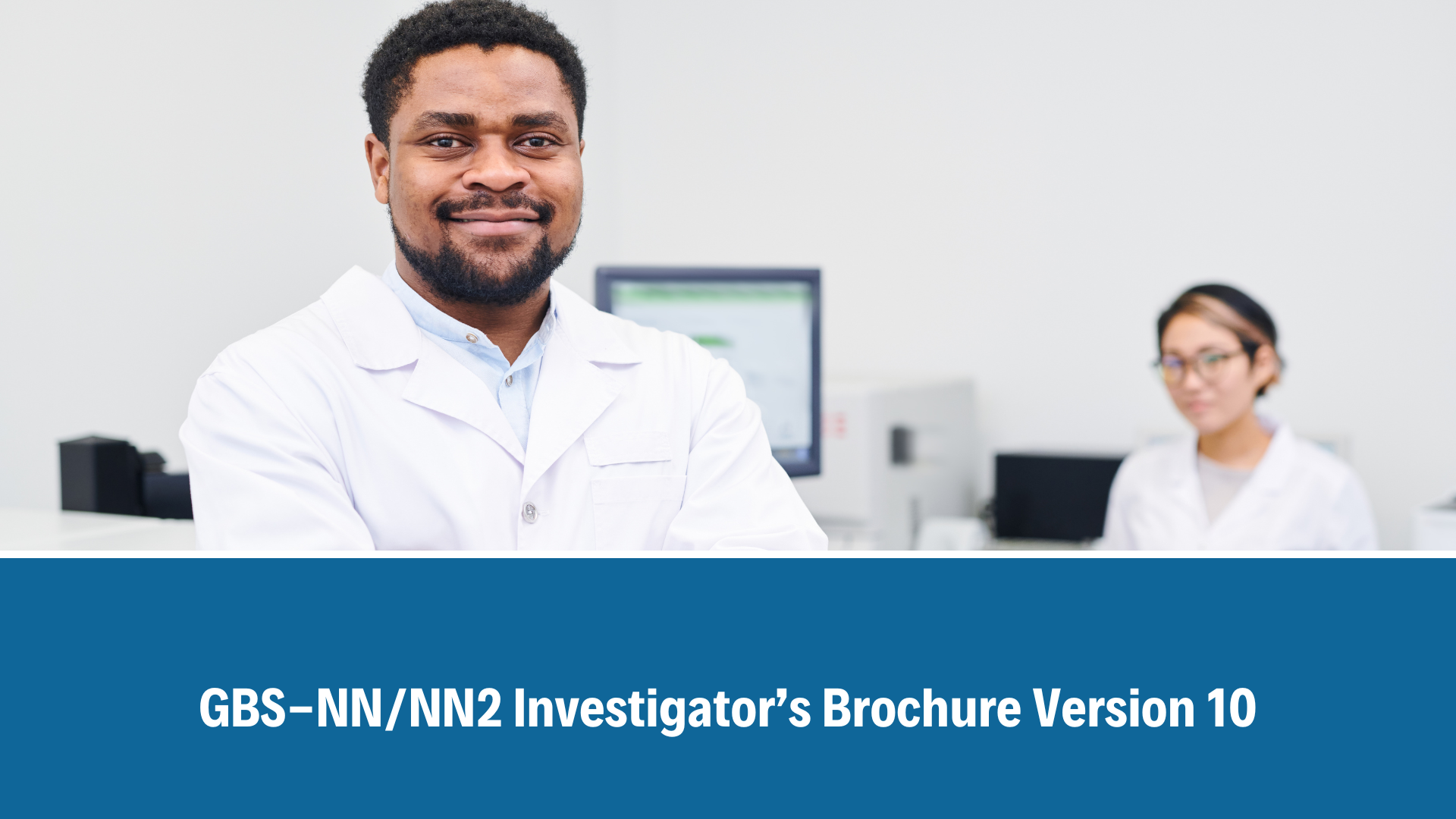 GBS-NN/NN2_Investigator's Brochure Version 10.0_05 March 2026